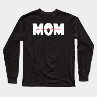 Mom You Are My Universe Long Sleeve T-Shirt